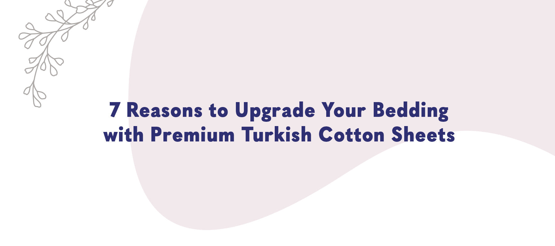 7 Reasons to Upgrade Your Bedding with Premium Cotton Sheets | American-softlinen
