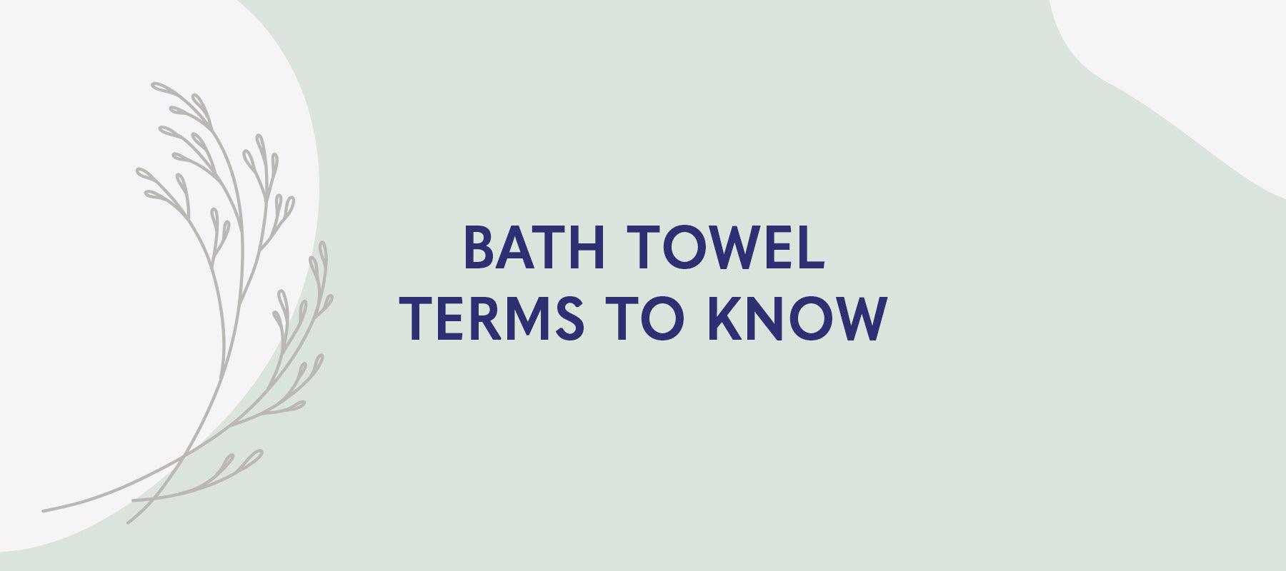 Bath Towel Terms to Know - American-softlinen