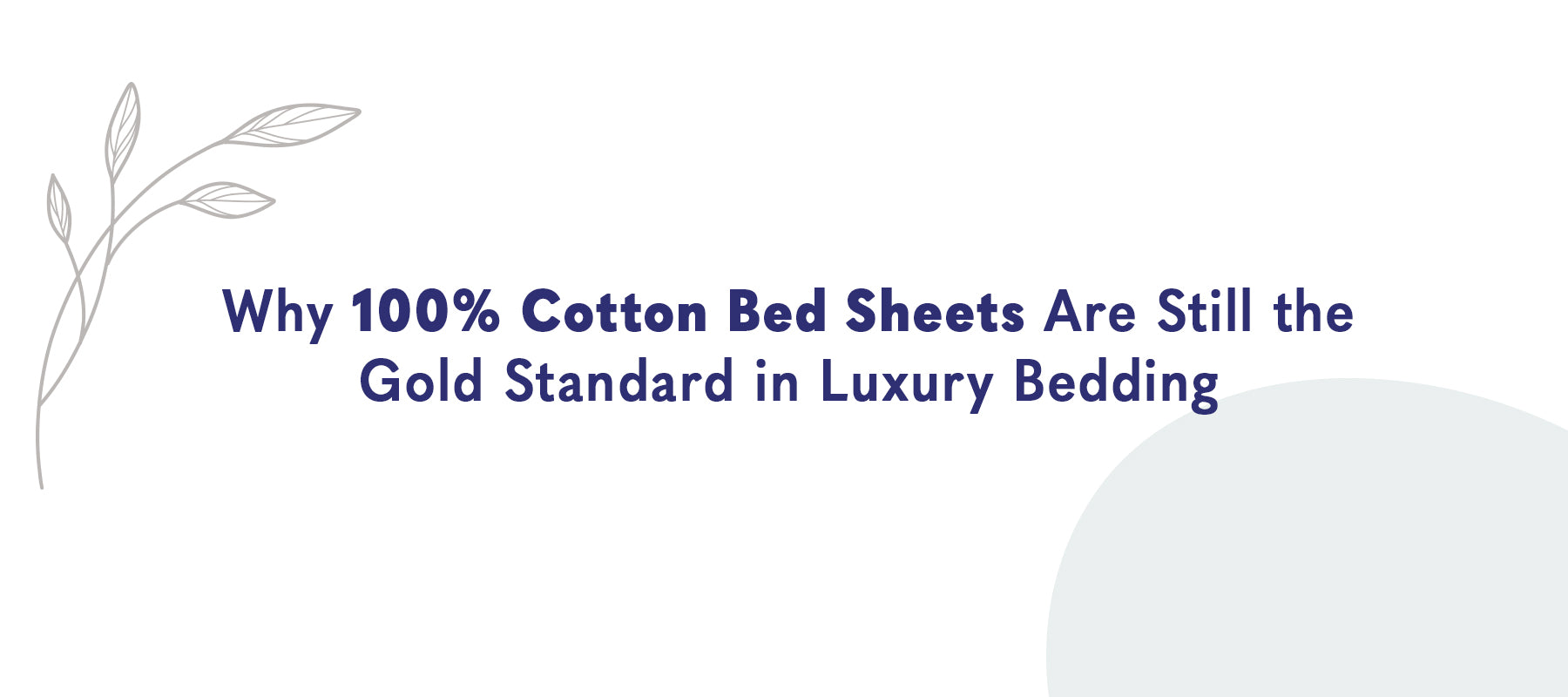 Why 100% Cotton Bed Sheets Are Still the Gold Standard in Luxury Bedding | American-softlinen